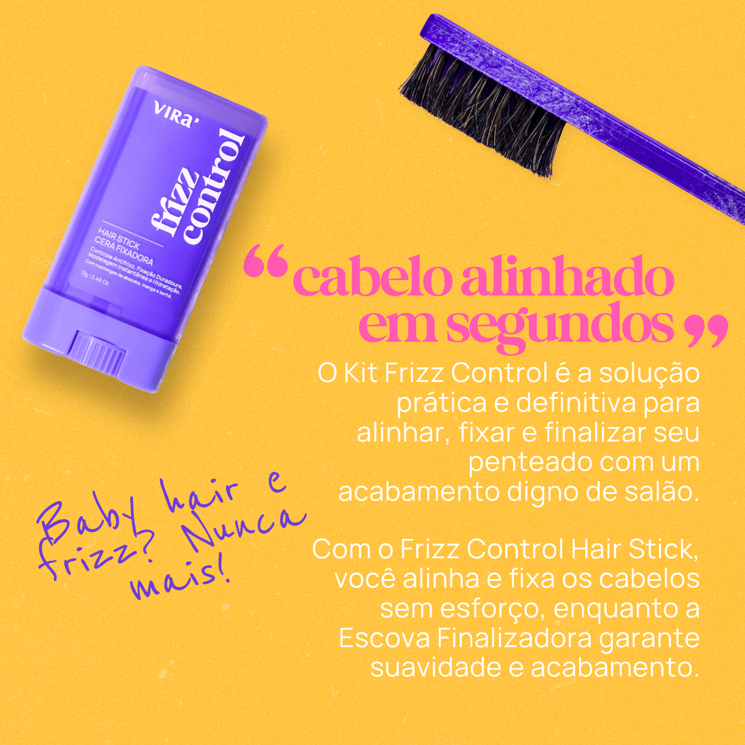 KIT FRIZZ CONTROL: cera antifrizz + escova finalizadora
