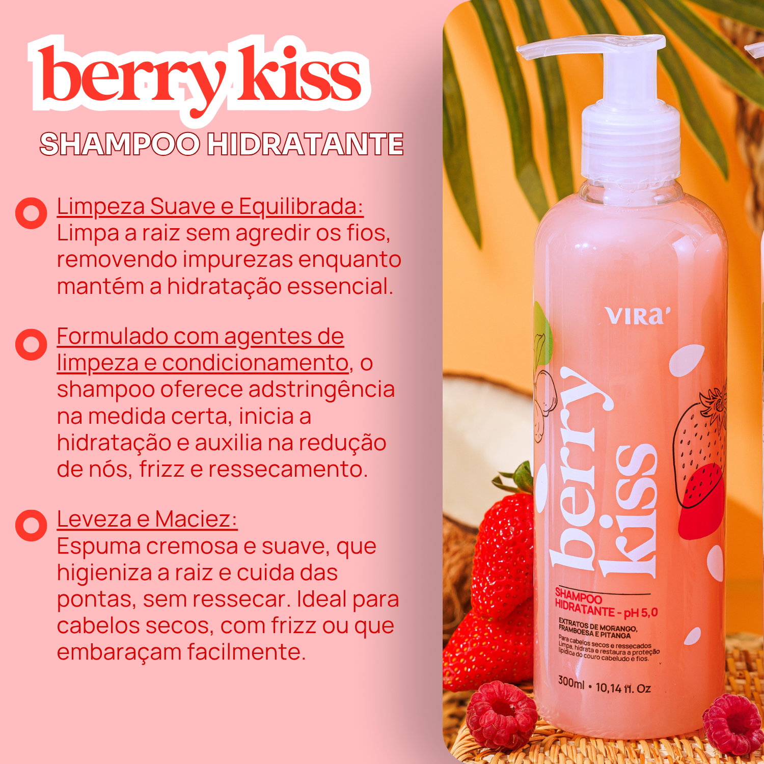 KIT BERRY KISS: shampoo + máscara condicionante hidratação 300ml